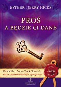Proś a będzie Ci dane, Esther i Jerry Hicks