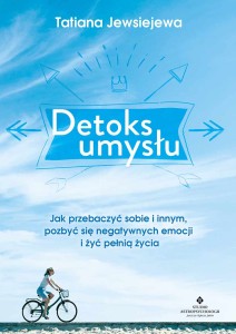 Detoks umysłu, Tatiana Jewsiejewa
