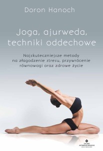 Joga, ajurweda, techniki oddechowe, Doron Hanoch