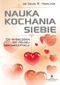Nauka kochania siebie, David R. Hamilton