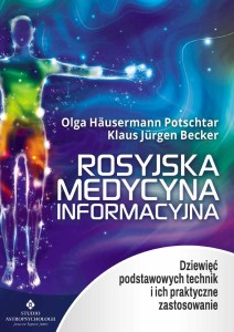 Rosyjska medycyna informacyjna, Klaus Jürgen Becker, Olga Häusermann Potschtar