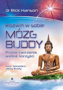 Rozwiń w sobie mózg Buddy, Rick Hanson