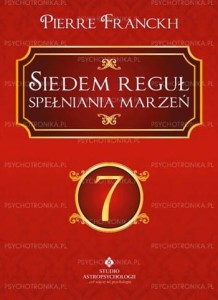 Siedem reguł spełniania marzeń, Pierre Franckh
