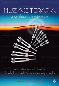 Muzykoterapia dogłębna – komórkowa, Barbara Angel Romanowska