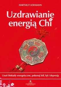 Uzdrawianie energią Chi, Hartmut Lohmann