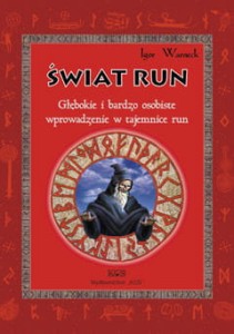 Świat run - głębokie i bardzo osobiste wprowadzenie w tajemnice run