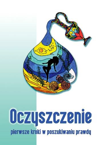 Oczyszczenie - pierwsze kroki w poszukiwaniu prawdy.jpg