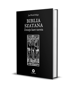 Biblia Szatana. Dzieje kart tarota