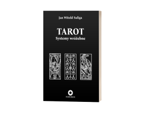 Tarot. Systemy wróżebne