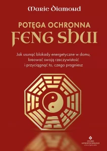 Potęga ochronna Feng Shui