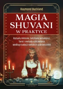 Magia shuvani w praktyce