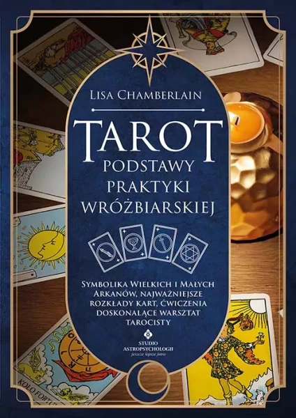 Tarot – podstawy praktyki wróżbiarskiej