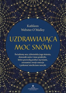 Uzdrawiająca moc snów, Kathleen Webster O'Malley