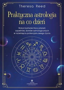 Praktyczna astrologia na co dzień, Theresa Reed