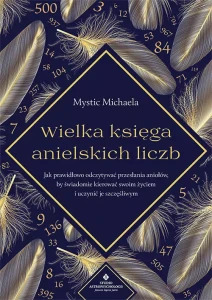 Wielka księga anielskich liczb, Mystic Michaela
