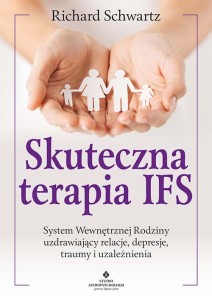 Skuteczna terapia IFS, Richard C. Schwartz