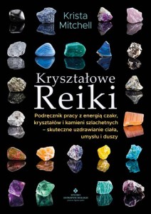 Kryształowe Reiki, Krista Mitchell