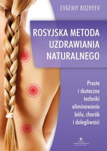 Rosyjska metoda uzdrawiania naturalnego, Yevgeniy Bozhyev