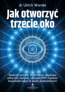 Jak otworzyć trzecie oko, Ulrich Warnke